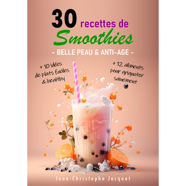 30 smoothies "belle peau & anti-âge"